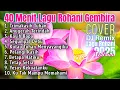 Download Lagu 40 Menit Lagu Rohani Kristen Gembira 2025