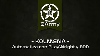 k0lmena - El nuevo framework para automatizar con Playwright y BDD
