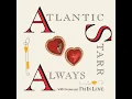 Lagu Atlantic Starr - Always (HQ) 1987