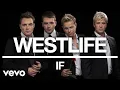 Download Lagu Westlife - If (Official Audio)