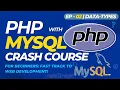 PHP with MySQL Crash Course for Beginners Fast Track to Web Development EP - 02 DATA-TYPES