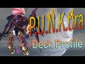 P U N K Kashtira Deck Profile
