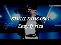 Download Lagu STRAY KIDS-0801 Easy lyrics