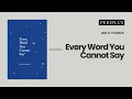 UNBOXING Every Word You Cannot Say - 9781449495206