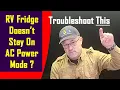 Dometic RV Fridge Doesn t Stay On AC Power Mode -