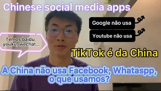 A China não usa Facebook, whatsapp, o que usamos? | What social media apps Chinese use? (SUB)