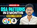 DSA PAtterns Episode 9 Two Pointers Pattern Complete Revision in One