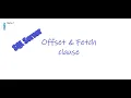 SQL Offset and Fetch Clause