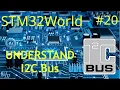 STM32 Tutorial - Understanding I2C