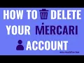 How to Delete Mercari Account