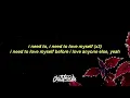 Olivia O'Brien - Love Myself (Lyrics) 🥰