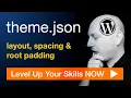 How to use theme json layout spacing and root padding WordPress Block Theme Development