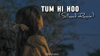 Download Tum Hi Hoo Song ❤ Broken Feeling By Arijit singh Songs SR Lo-fi 🥺 MP3