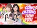 Download Lagu TẬP 5 - CON ĐƯỜNG TÌNH YÊU (THE WAY OF LOVE) | PHIM CHẠM MỚI NHẤT 2025