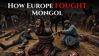 How the Europeans FOUGHT the Mongols