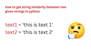 how to get string similarity between two given strings in python
