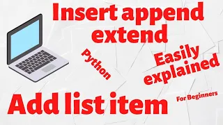 12 Insert append extend in list add items in list list part 3 python for beginners