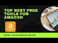 Best free amazon tools to boost your productivity