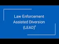 Law Enforcement Assisted Diversion LEAD in Clackamas County