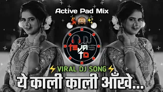 yeh kaali kaali aankhen old dj song dindi active pad mix dj tejas td
