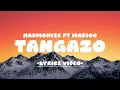 HAMONIZE FT MARIOO - TANGAZO (Official Lyrics Video)
