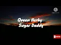 Lagu Qveen Herby - Sugar Daddy (audio)