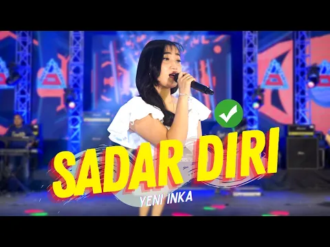 Download MP3 Yeni Inka - Sadar Diri (Official Music Video ANEKA SAFARI)