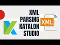 XML Parsing in Katalon Studio xmlSluper in Katalon