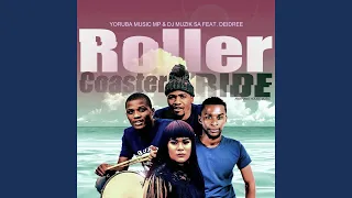roller coaster ride feat deidree 