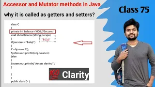 Accessor and Mutator methods in Java with complete explanation