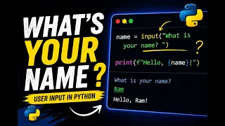 Can Python Ask Your Name Python User Input