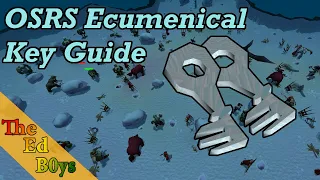 OSRS Ecumenical Key Guide How I collect Ecumenical Keys