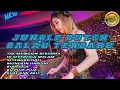 Download Lagu DJ TAK MUNGKIN BERSAMA X DI SEPERTIGA MALAM [ JUNGLE DUTCH GALAU TERBARU ]
