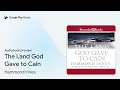 The Land God Gave to Cain by Hammond Innes · Audiobook preview