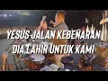 Download Lagu Echa Soemantri - Yesus Jalan Kebenaran, Dia Lahir Untuk Kami #ESdrumcam