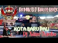 Download Lagu REMIK DJ RALES KECE||KOTA BARU PALI||JANDO RAMBUT PIRANG||SMART PRODUCTION