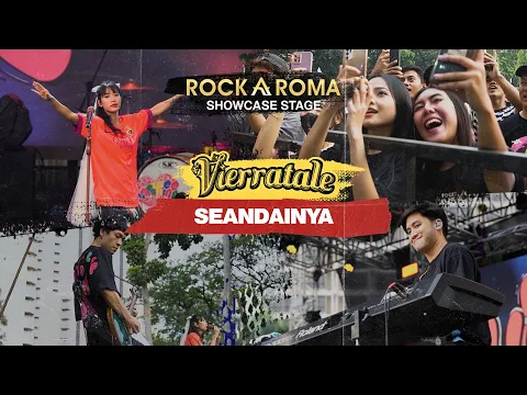 Download MP3 Vierratale - Seandainya | RockAroma Jakcloth Reload Summerfest 2023