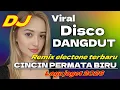 Lagu VIRAL !! CINCIN PERMATA BIRU DISCO DANGDUT REMIX ELECTONE TERBARU LAGU JOGET PALING ASYIK 2025