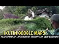 Download Lagu PANIK‼️IKUTIN GOOGLE MAPS MALAH KESASAR DIANTARA RUMAH-RUMAH TAK BERPENGHUNI DI KAKI GUNUNG