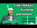 Lagu Laki laki tu kurang perasaan, Buya Ristawardi Ceramah agama Islam lucu bahasa Minang 
