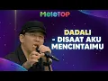 Download Lagu Dadali – Disaat Aku Mencintaimu (LIVE) | MeleTOP | Amira Othman \u0026 Namie