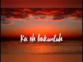 Download Lagu Laksamana - Aku Adalah MentariMu + (Lirik)
