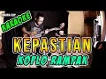 Download Lagu Karaoke Kepastian Dangdut Koplo Kendang Rampak