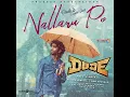 Nallaru Po (From "Dude") - Sai Abhyankkar, Tippu, Mohit Chauhan & Vivek