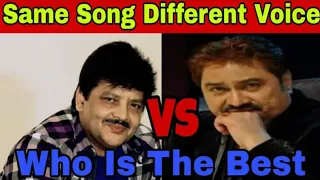 kumar sanu vs udit narayan same song different voice kumar sanu udit narayan legend vs legend