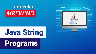 Java String Programs Java Projects for Beginners Java Certification Edureka Rewind - 3