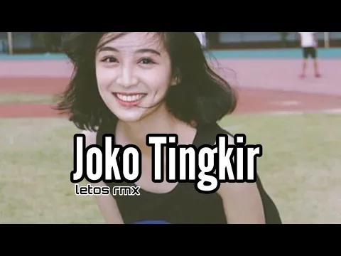 Download MP3 DJ Remix Joko Tingkir💃 by. Letos RMX 2022