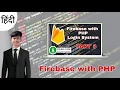 Firebase with PHP Login Registration System Part 8 Sourcecode Firebase with php