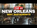 Top 10 Restaurants in New Orleans