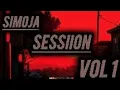 SIMOJA SESSIION VOL.1 mixed\u0026compiled by DjBakarrll